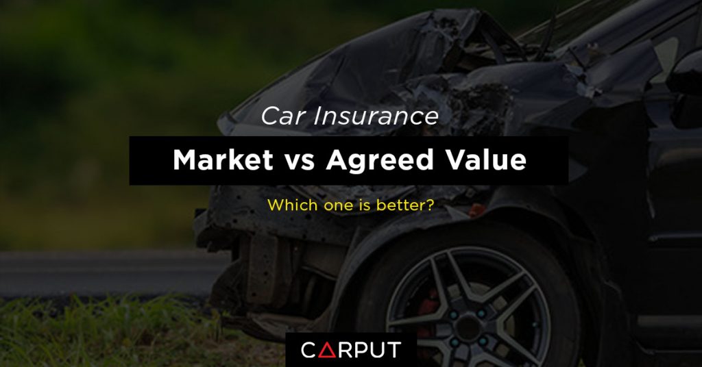 Car Insurance Market vs Agreed Value