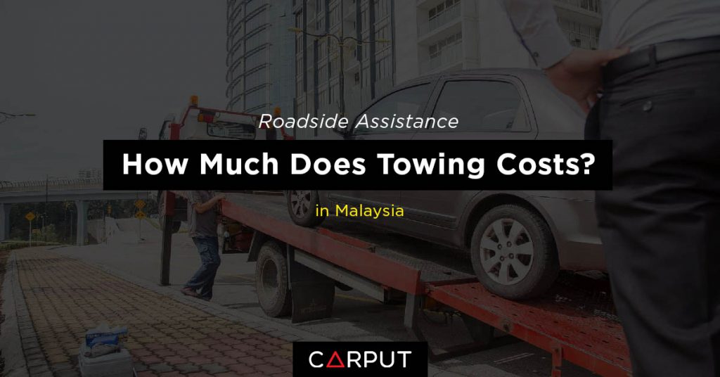 How Much Does Towing Costs in malaysia